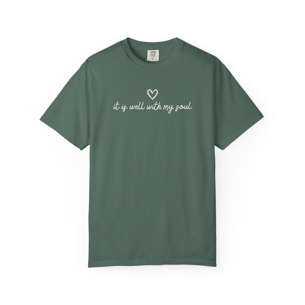 “It Is Well With My Soul”  - Tee