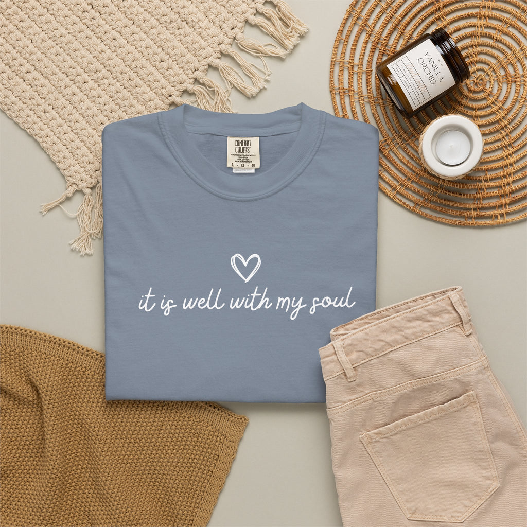 “It Is Well With My Soul”  - Tee