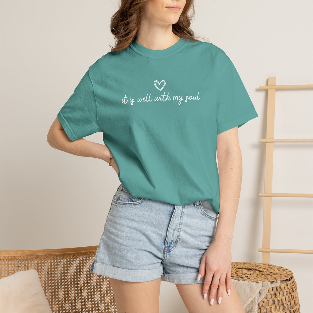“It Is Well With My Soul”  - Tee