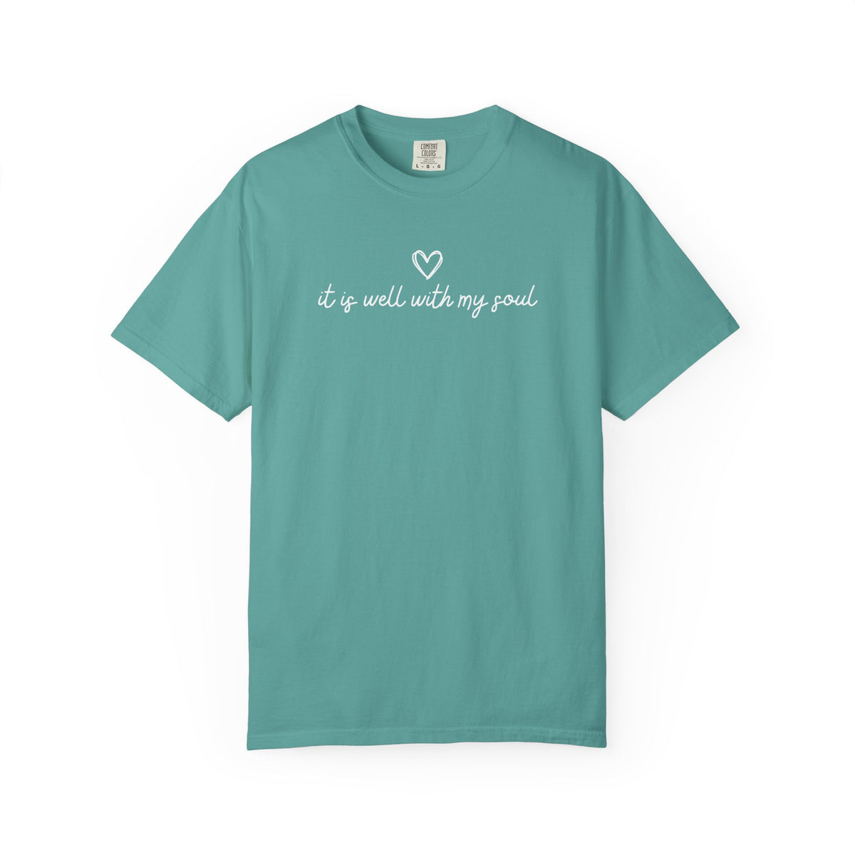 “It Is Well With My Soul”  Tee