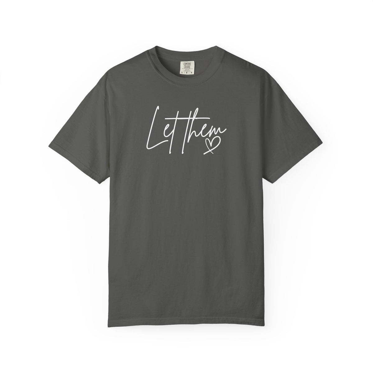 Let Them T-shirt