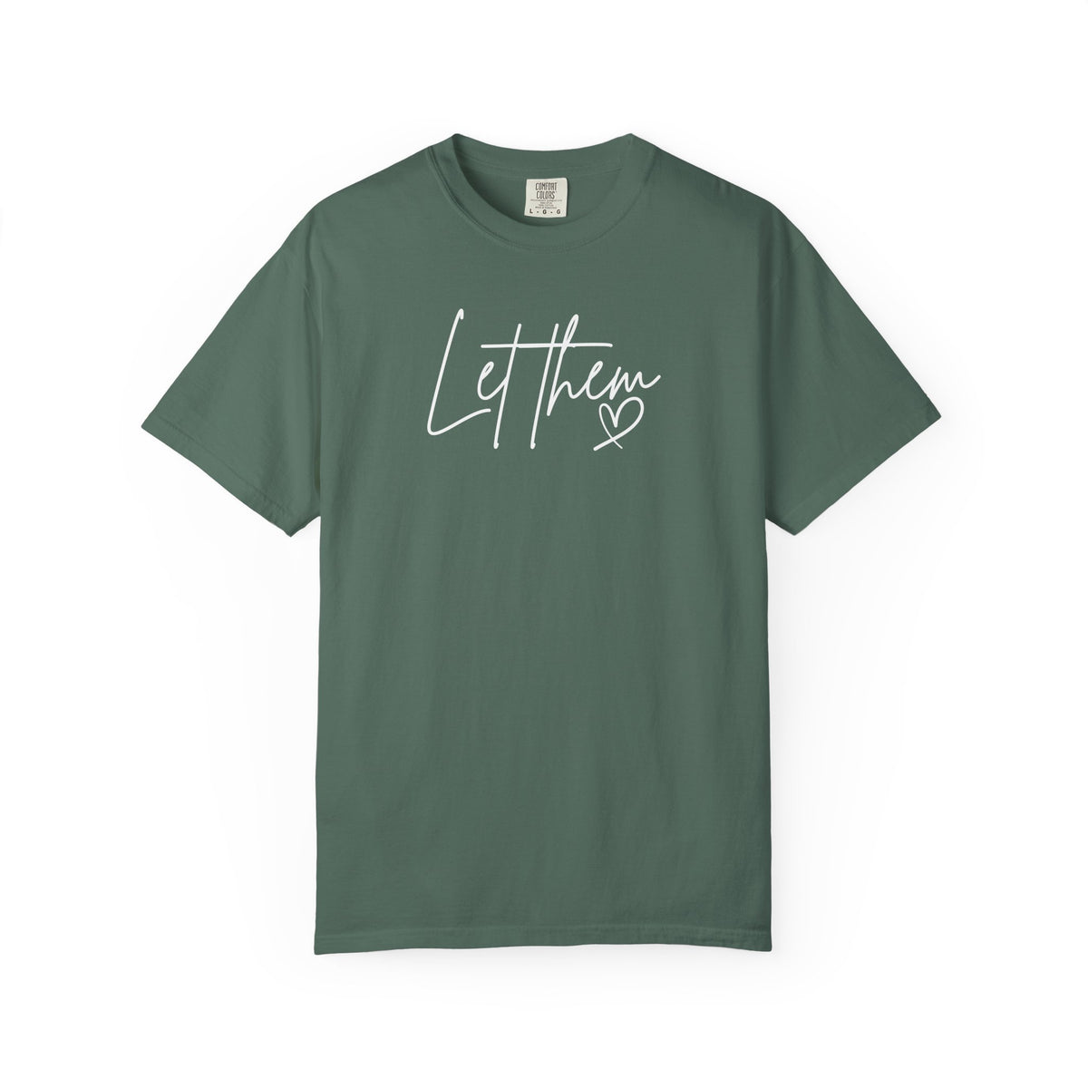 Let Them T-shirt