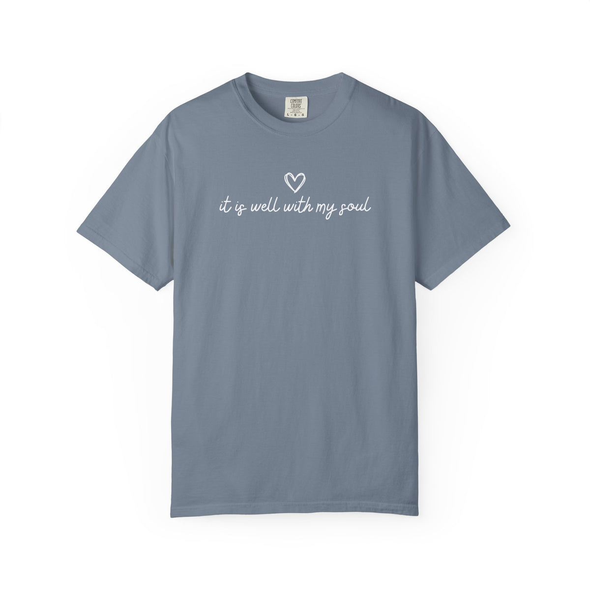 “It Is Well With My Soul”  Tee